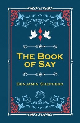 bokomslag The Book of Say