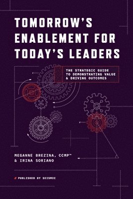 bokomslag Tomorrow's Enablement for Today's Leaders