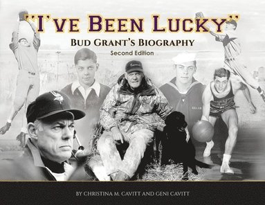 bokomslag "I've Been Lucky"