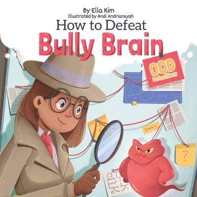 Ella Kim - How to Defeat Bully Brain, Häftad
