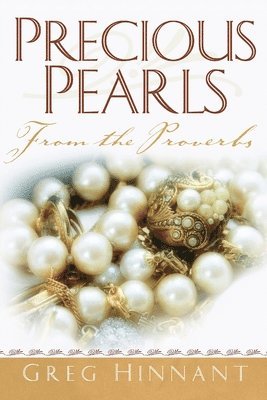 Precious Pearls From the Proverbs 1