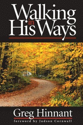 Walking in His Ways 1