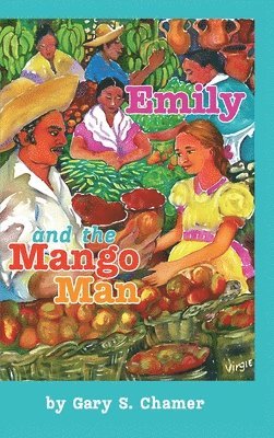 bokomslag Emily and the Mango Man