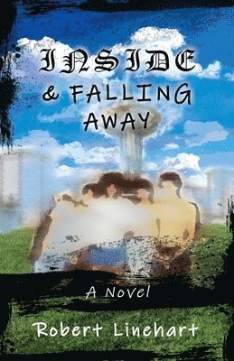 Inside & Falling Away 1