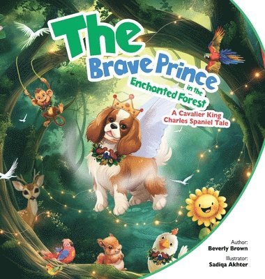 bokomslag The Brave Prince in the Enchanted Forest