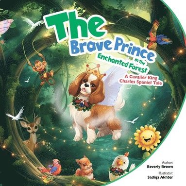 bokomslag The Brave Prince in the Enchanted Forest