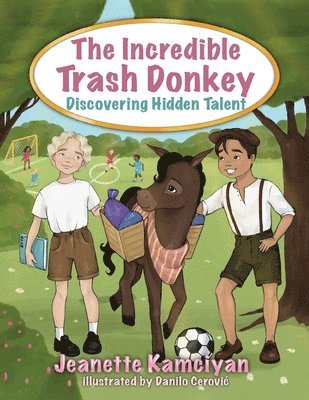 bokomslag The Incredible Trash Donkey: Discovering Hidden Talent