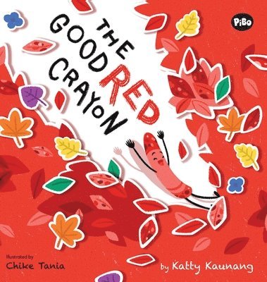 Katty Kaunang, Mayumi Haryoto - Good Red Crayon, Inbunden