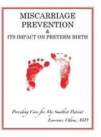 bokomslag Miscarriage Prevention: & Its Impact on Preterm Birth