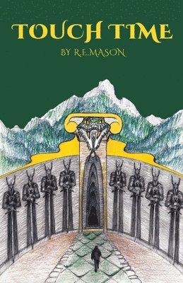 R E Mason, R. E. Mason - Touch Time, Häftad