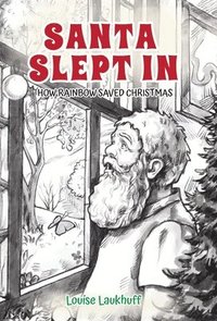 bokomslag Santa Slept In