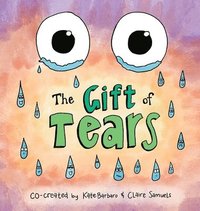 bokomslag The Gift of Tears