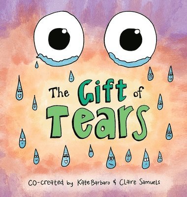 The Gift of Tears 1