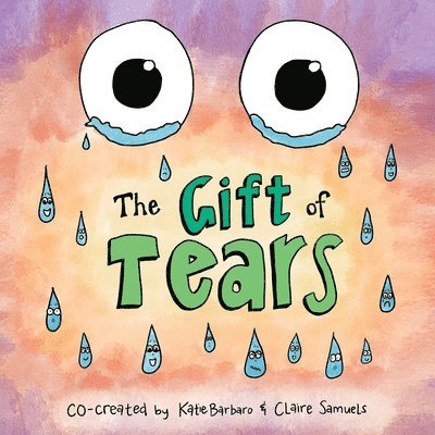 The Gift of Tears 1