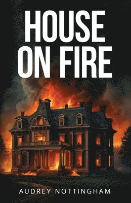 House on Fire 1