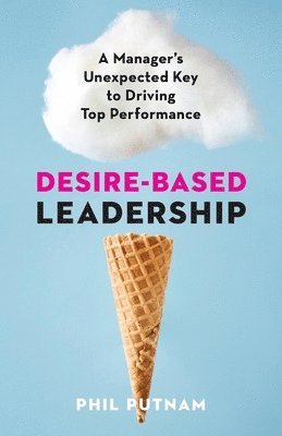 bokomslag Desire-Based Leadership