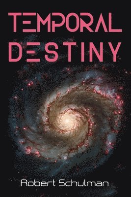 Temporal Destiny 1