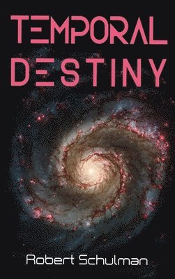 Temporal Destiny 1