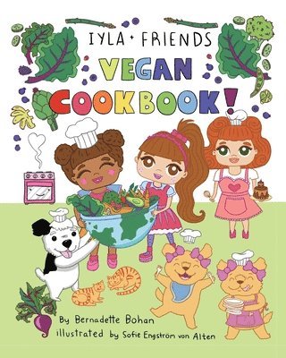 bokomslag Iyla and Friends Vegan Cookbook