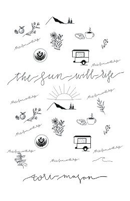 Tori Mason - Sun Will Rise, Häftad