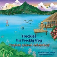 Rochelle Pearce - Freckles the Freckly Frog, Häftad