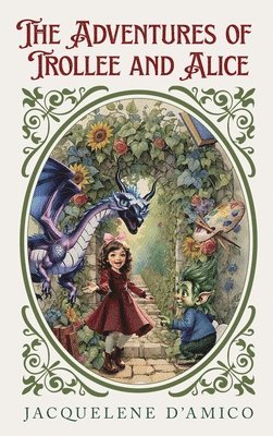 bokomslag The Adventures of Trollee and Alice
