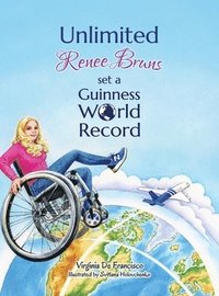 bokomslag Unlimited: Renee Bruns Set a Guinness World Record