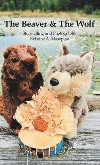 bokomslag Beaver & The Wolf