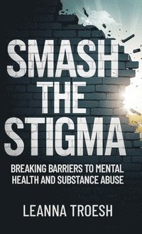 bokomslag Smash the Stigma