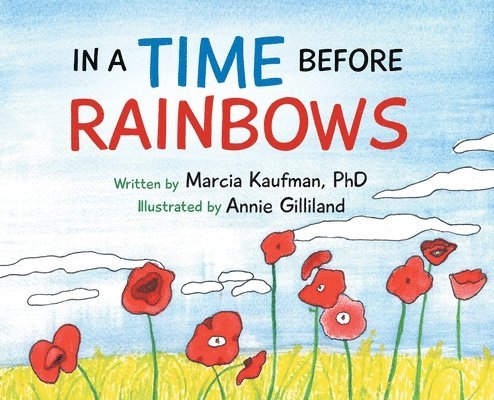 In a Time Before Rainbows 1