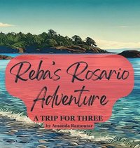 bokomslag Reba's Rosario Adventure: A Trip for Three