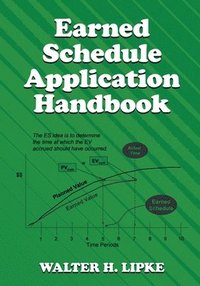 bokomslag Earned Schedule Application Handbook