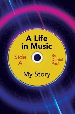 bokomslag A Life in Music: My story