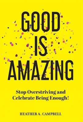 Good Is Amazing 1
