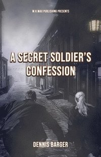 bokomslag Secret Soldier's Confession