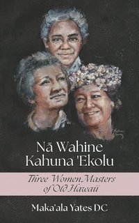 bokomslag Na Wahine Kahuna