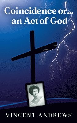 bokomslag Coincidence or.....an Act of God