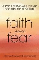 bokomslag Faith Over Fear
