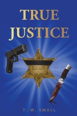 bokomslag True Justice