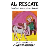 bokomslag Al Rescate: Pequenas Criaturas: Come Os Amo?