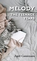 bokomslag Melody The Teenage Years