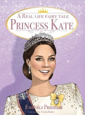 bokomslag Real Life Fairy Tale Princess Kate