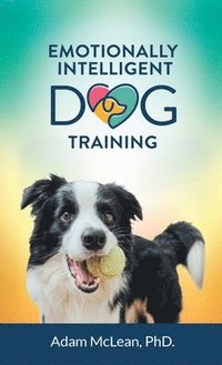 bokomslag Emotionally Intelligent Dog Training