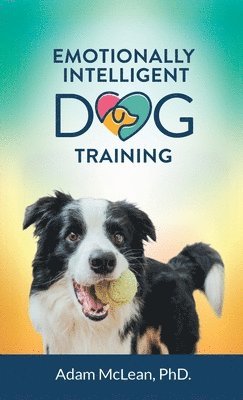 bokomslag Emotionally Intelligent Dog Training