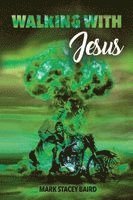 Mark Stacey Baird - Walking with Jesus, Häftad