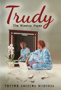 bokomslag Trudy-The Missing Pages