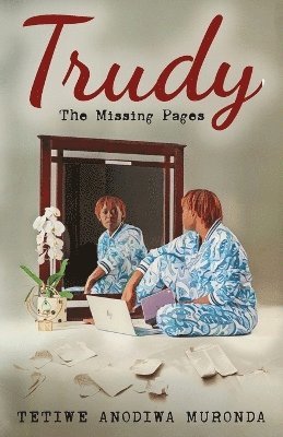 bokomslag Trudy-The Missing Pages
