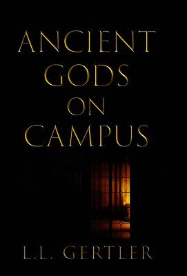 Ancient Gods on Campus