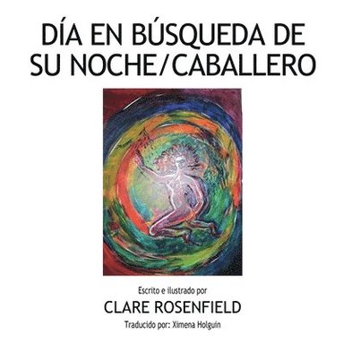 bokomslag Dia en Busqueda de Su Noche/Caballero