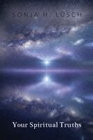 Sonja H Lüsch - Your Spiritual Truths, Häftad